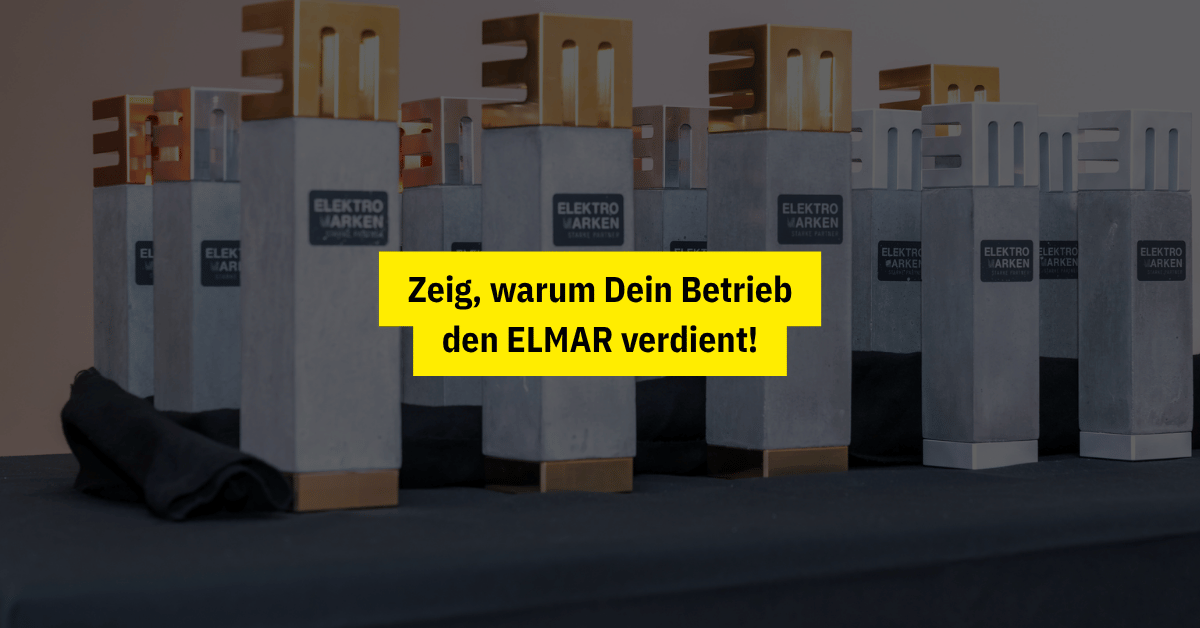 Mehrere ELMAR-Trophäen nebeneinander. Im Zentrum der Text: ‚Zeig, warum Dein Betrieb den ELMAR verdient!