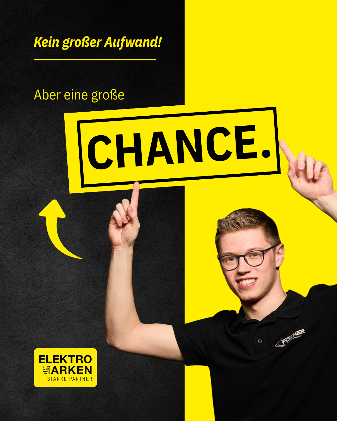 Elektromarken.Starke Partner Stipendiaten zeigt auf den Begriff Chance. mit zusätzlichem Text Kein großer Aufwand